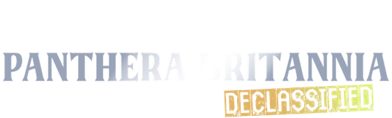 Panthera Britannia Declassified