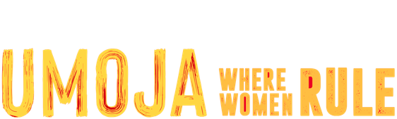 Umoja: Where Women Rule