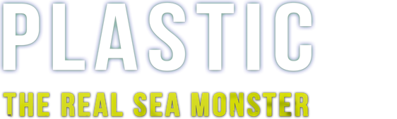 Plastic: The Real Sea Monster