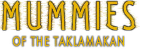 Mummies of the Taklamakan