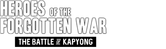 Heroes of the Forgotten War: The Battle of Kapyong