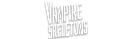 Vampire Skeletons