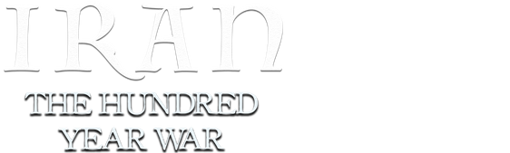 Iran: The Hundred Year War