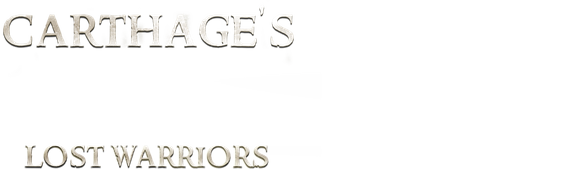 Carthage's Lost Warriors