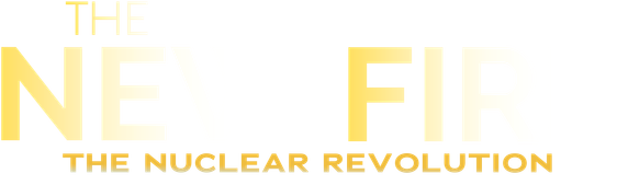 The New Fire: The Nuclear Revolution