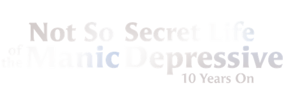 Not so Secret Life of the Manic Depressive: 10 Years On