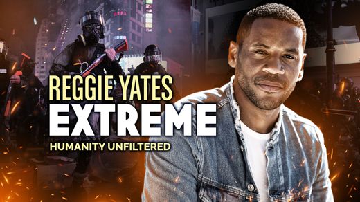 Reggie Yates Extreme
