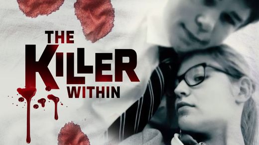 The Killer Within