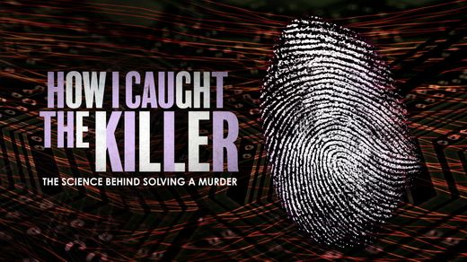 How I Caught the Killer