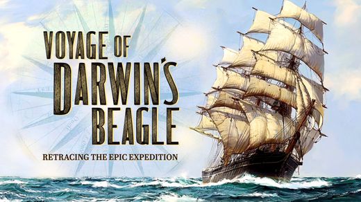 The Voyage of Darwin's Beagle: Retracing the Epic Expedition