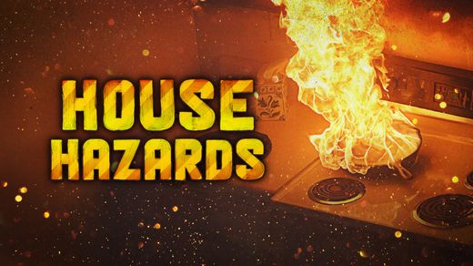 House Hazards