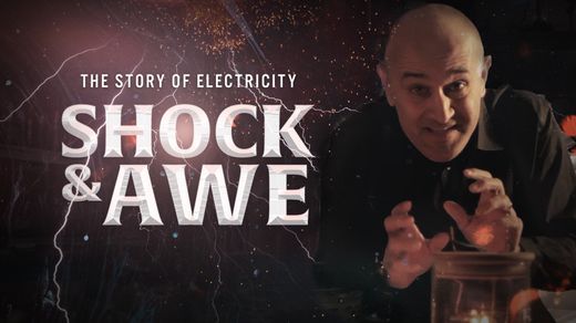 Shock & Awe: The Story of Electricity