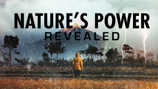 Nature's Power Revealed