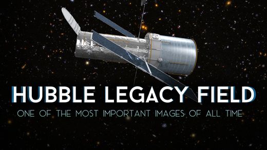Hubble Legacy Field: One of the Most Important Images of All Time