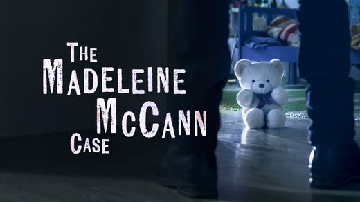 The Madeleine McCann Case