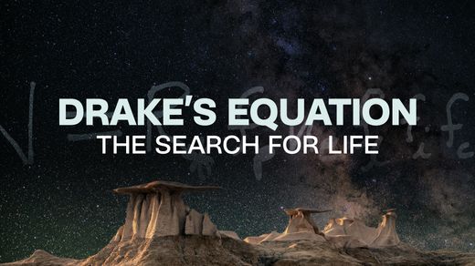 Drake's Equation: The Search for Life