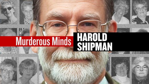 Murderous Minds: Harold Shipman
