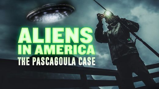 Aliens in America: The Pascagoula Case