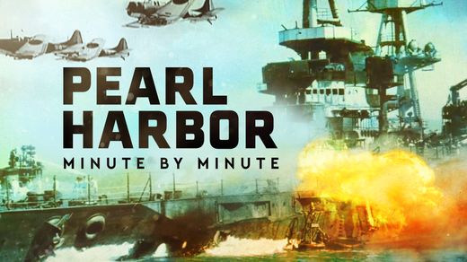 Pearl Harbor: Minute by Minute
