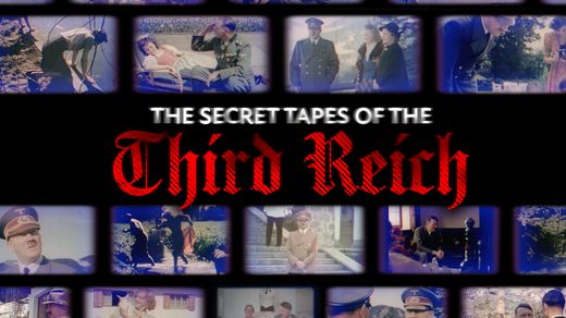 The Secret Tapes of the Third Reich