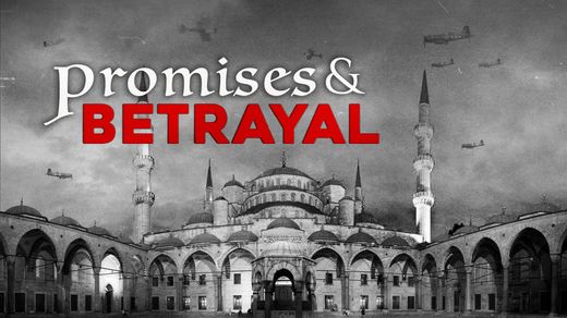 Promises and Betrayals