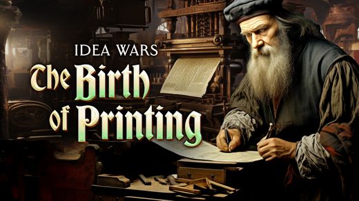 Idea Wars: The Birth of Printing