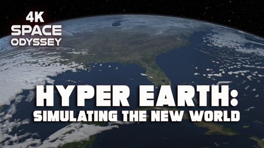 Hyper Earth: Simulating the New World