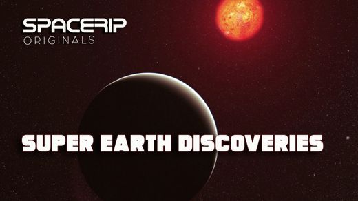 Super Earth Discoveries