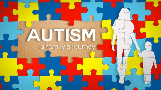 Autism: A Family's Journey