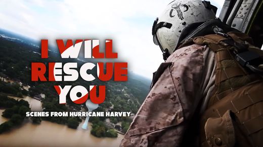 I Will Rescue You: Hurricane Harvey