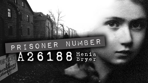 Prisoner Number A26188: Henia Bryer