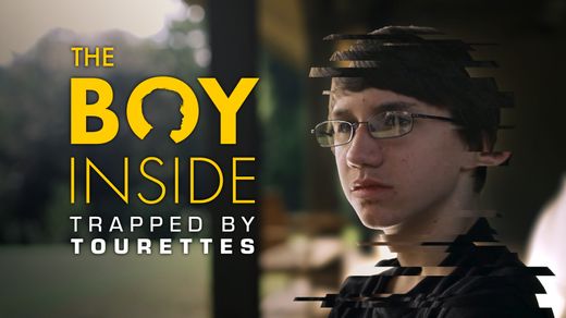 Boy Inside: Trapped by Tourettes