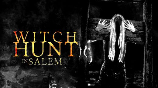 Witch Hunt in Salem 4K