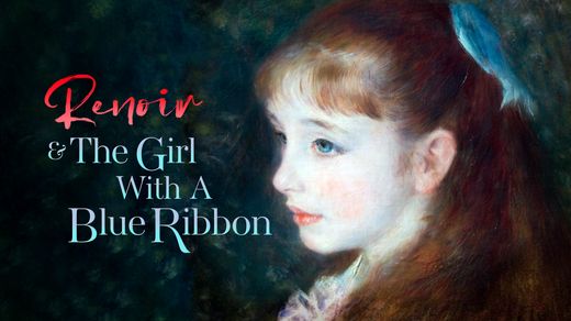 Renoir and the Girl with a Blue Ribbon