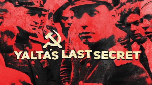 Yalta's Last Secret