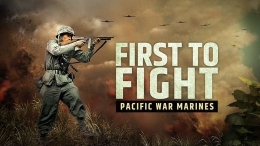 First to Fight: Pacific War Marines