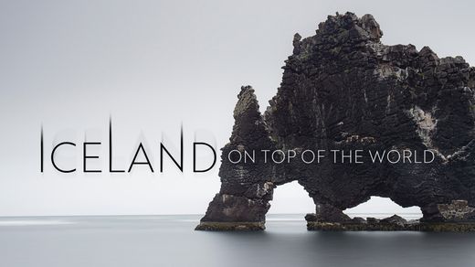 Iceland: On Top of the World