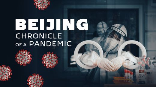 Beijing: Chronicle of a Pandemic