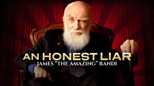 An Honest Liar: James 'The Amazing' Randi