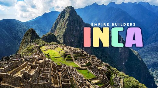 Empire Builders: Inca