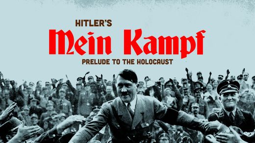 Hitler's Mein Kampf: Prelude to the Holocaust