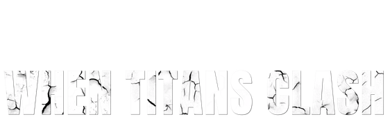 When Titans Clash
