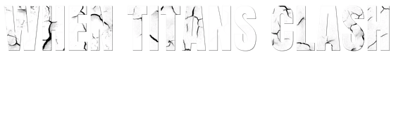 When Titans Clash