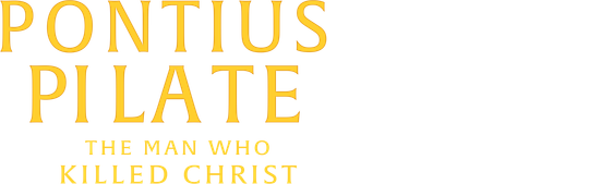 Pilate: The Man Who Killed Christ