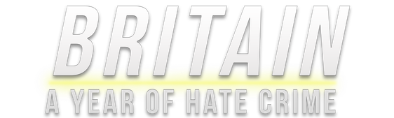 Britain: A Year of Hate Crime