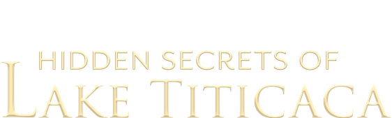 The Hidden Secrets of Lake Titicaca