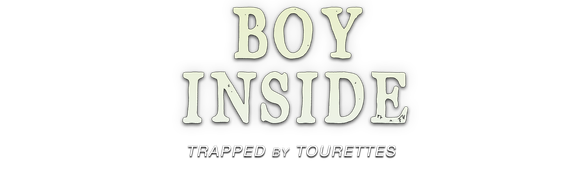 Boy Inside: Trapped by Tourettes