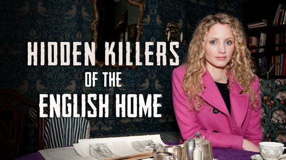 Hidden Killers of the English Home