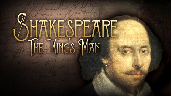 Shakespeare: The Kings Man