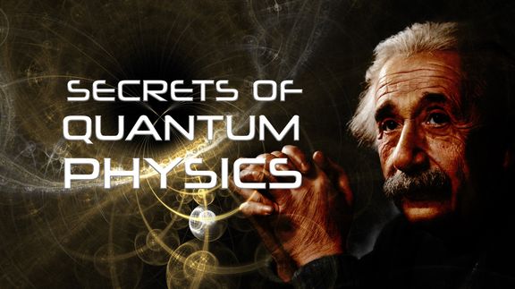 Secrets of Quantum Physics 4k